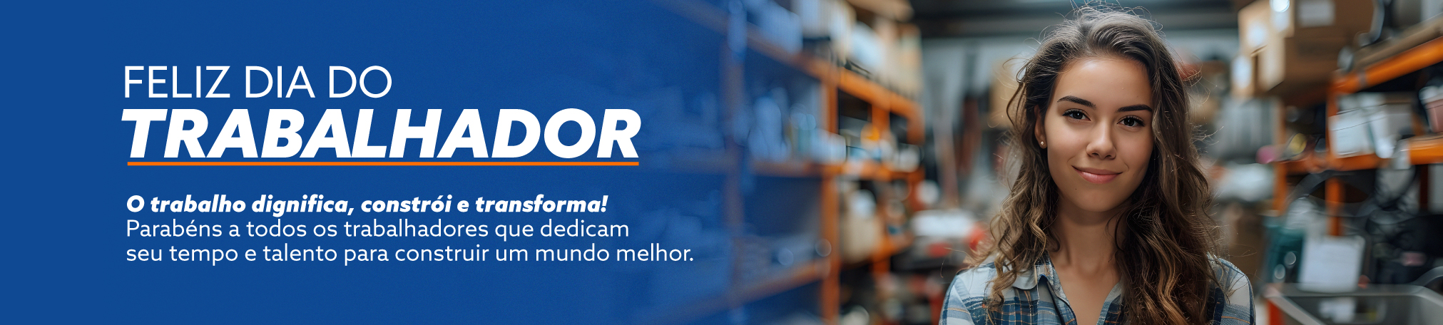 Dia do Trabalhador 2026